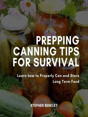 cover image of Prepping Canning Tips for Survival